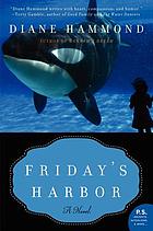 Friday's harbor : a novel