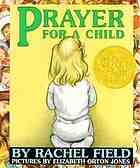 Prayer for a child [board book]