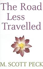 The road less travelled : a new psychology of love, traditional values and spiritual growth
