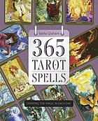 365 TAROT SPELLS - CREATING THE MAGIC IN EACH DAY