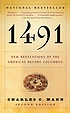 1491 : new revelations of the Americas before... by  Charles C Mann 