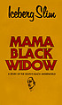 Mama black widow door Iceberg Slim