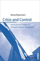Crisis and control : institutional change in financial market regulation