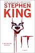 It : a novel by  Stephen King 