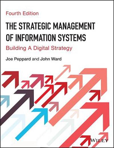 The strategic management of information systems : building a digital ...