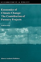 Economics of climate change : the contribution of forestry projects