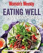 Women's Weekly Eating Well with diabetes