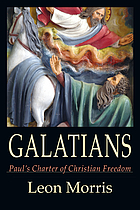 Galatians : Paul's charter of Christian freedom