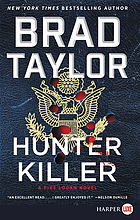 Hunter killer : a Pike Logan novel