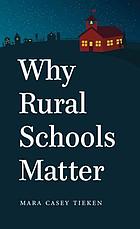 Why rural schools matter