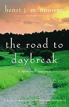 Road to daybreak : a spiritual journey