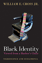 book cover for Black identity viewed from a barber's chair : nigrescence and eudaimonia