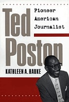 Ted Poston pioneer, American, journalist