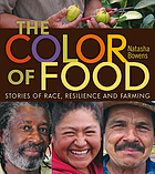 The Color of Food: Stories of Race, Resilience and Farming.