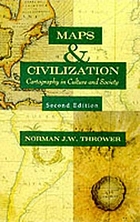 Maps and civilization Cartography in culture and society