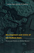Development and crisis of the welfare state : parties and policies in global markets