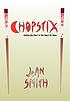 Chopstix : healing my heart in the heart of China by  JoAn Smith 