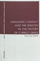 Language contact and the lexicon in the history of cypriot greek.