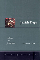 Jewish dogs : an image and its interpreters