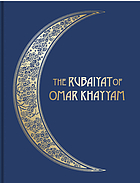The Rubáiyát of Omar Khayyám