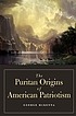 Puritan Origins of American Patriotism by George McKenna
