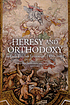 Heresy and orthodoxy in early English literature,... by  Eiléan Ní Chuilleanáin 