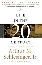 A life in the twentieth century : innocent beginnings, 1917-1950