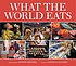 What the world eats by  Peter Menzel 
