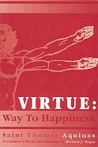 Virtue : way to happiness
