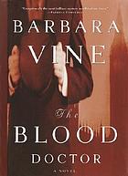 The blood doctor ;novel