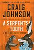 A serpent's tooth door Craig Johnson