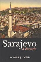 Sarajevo : a biography