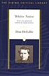 White noise : text and criticism by Don DeLillo