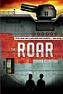 The roar by  Emma Clayton 