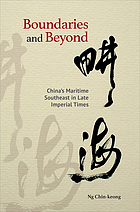 Boundaries and Beyond : China's Maritime Southeast in Late Imperial Times