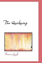 The Quickening.