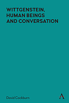 Wittgenstein, human beings and conversation