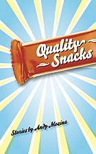 Quality snacks : stories