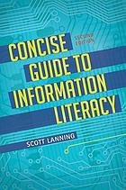 Concise guide to information literacy