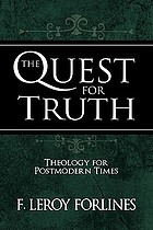 The quest for truth : answering life's inescapable questions