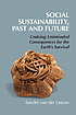 Social sustainability, past and future : undoing... by Sander Ernst van der Leeuw