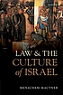 Law and the culture of Israel