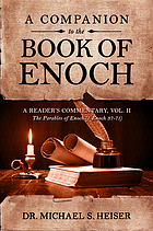 A companion to the book of Enoch : a reader's commentary, Vol. 2