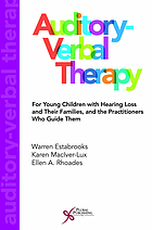 Auditory Verbal Therapy For Young Children With Hearing Loss And Their Families And The Practitioners Who Guide Them Ebook 2016 Worldcat Org