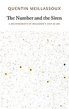 The number and the siren : a decipherment of Mallarmé's Coup de dés