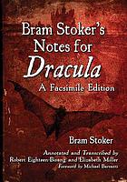 Bram Stoker's notes for Dracula