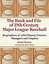 The rank and file of 19th century major league... by  David Nemec 