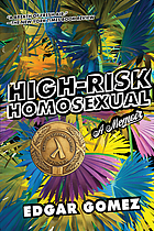 High-risk homosexual : a memoir