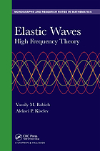 Elastic waves : high frequency theory
