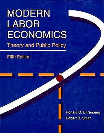 Modern labor economics : theory and public policy | WorldCat.org